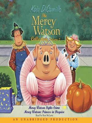 cover image of The Mercy Watson Collection, Volume 2